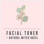 Facial Toner with Natural Witch Hazel