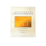 Advanced Aromatherapy ISBN: 9780892817436